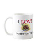 I Love Desert Tortoises mugs