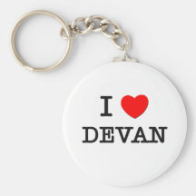 I Love Devan Keychains