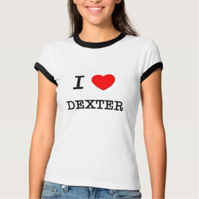 I Love Dexter T Shirts by ilovemyshirt