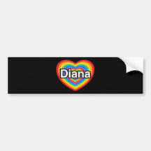 I love Diana. I love you Diana. Heart Bumper Stickers