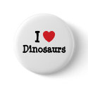 I love Dinosaurs heart custom personalized buttons