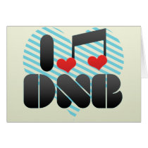 I Love DNB Card
