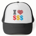 I Love Dollars Hat