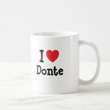I love Donte heart custom personalised Mug