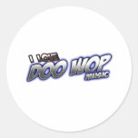I Love DOO WOP music Round Sticker