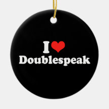 I LOVE DOUBLESPEAK.png Ornament