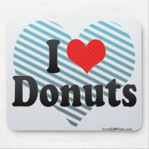 I Love Doughnuts Mouse Pad