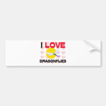 I Love Dragonflies Bumper Stickers