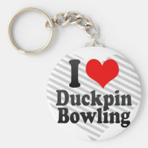 I love Duckpin Bowling Key Chains