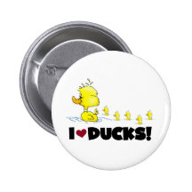 I Love Ducks Tshirts and Gifts Pins