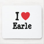 I love Earle heart custom personalised Mousemat
