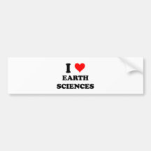 I Love Earth Sciences Bumper Sticker