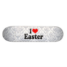 I love Easter Skate Board