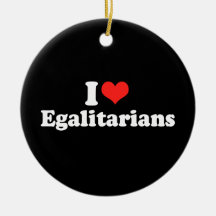 I LOVE EGALITARIANS.png Ornaments