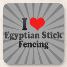 I love Egyptian Stick Fencing Beverage Coasters