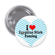 I love Egyptian Stick Fencing Pinback Button