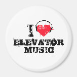 I love elevator music fridge magnet