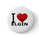 I LOVE ELGIN,IL - ILLINOIS buttons