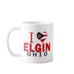 I love Elgin, Ohio mugs