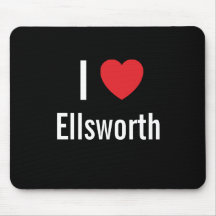 I love Ellsworth Mouse Mat