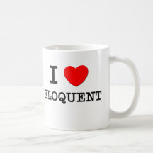 I love Eloquent Coffee Mug