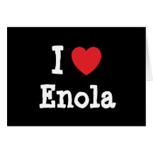 I love Enola heart T-Shirt Card