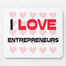I LOVE ENTREPRENEURS MOUSE MATS