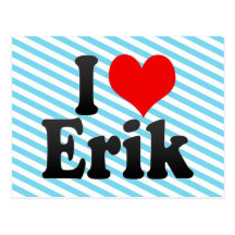 I love Erik Postcards
