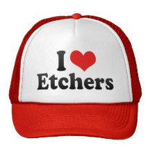 I Love Etchers Hats