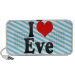 I love Eve iPod Speakers