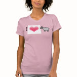 I love ewe shirt