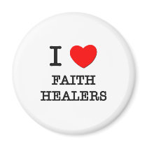 I Love Faith Healers