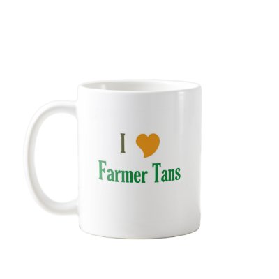 I Love Farmer Tans Mug by theloggerswife