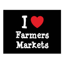 I love Farmers Markets heart custom personalised Post Cards