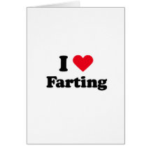 I love farting card