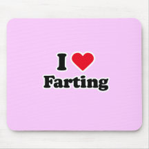 I love farting mouse mats