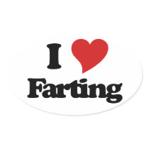 I Love Farting Oval Stickers