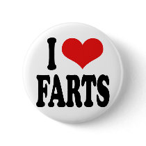 I Love Farts Buttons