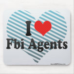 I Love Fbi Agents Mouse Pad