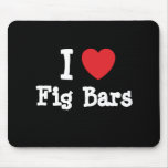 I love Fig Bars heart T-Shirt mousepads