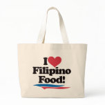 I Love Filipino Food bags