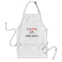 I Love Fire Ants Apron