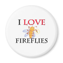 I Love Fireflies Magnet