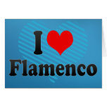 I love Flamenco Cards