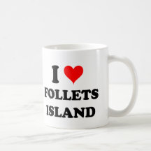 I Love Follets Island Texas Mugs