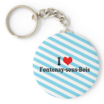 I Love Fontenay-sous-Bois, France Keychain