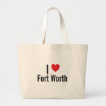 I love Fort Worth Bag