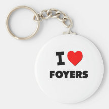 I Love Foyers Keychains