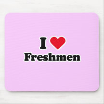 I love freshmen mouse mat