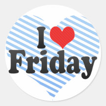I Love Friday Round Stickers